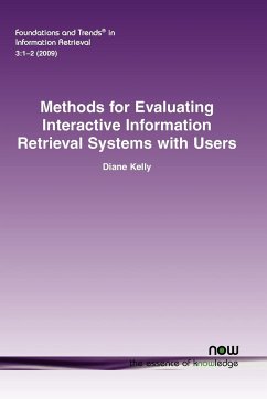 Methods for Evaluating Interactive Information Retrieval Systems with Users - Kelly, Diane