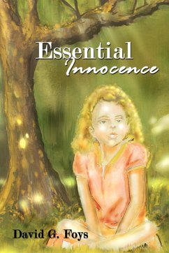 Essential Innocence - Foys, David G.