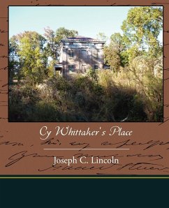 Cy Whittaker's Place - Lincoln, Joseph C.