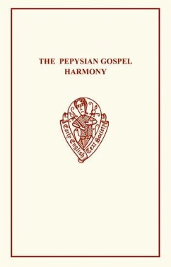 Pepysian Gospel Harmony - Goates, M. (ed.)