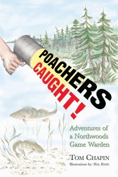 Poachers Caught! - Chapin, Tom