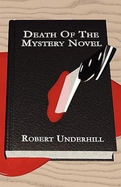 Death of the Mystery Novel - Underhill, Robert