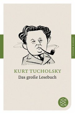 Das große Lesebuch - Tucholsky, Kurt