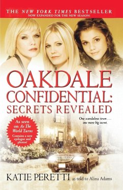 Oakdale Confidential - Peretti, Katie