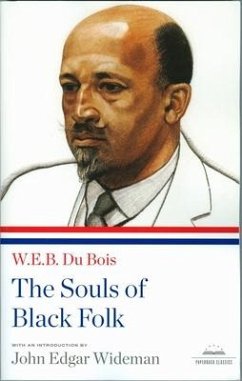 The Souls of Black Folk: A Library of America Paperback Classic - Du Bois, W. E. B.