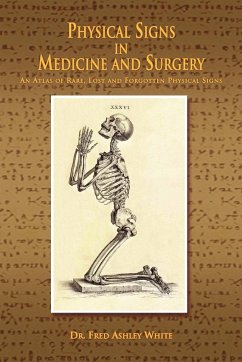 Physical Signs in Medicine & Surgery - White, Fred Ashley