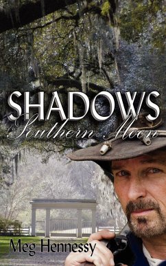 Shadows of a Southern Moon - Hennessy, Meg