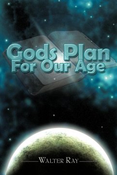 Gods Plan For Our Age - Ray, Walter