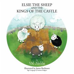 Elsie The Sheep and The Kings of the Castle - Noble, Val