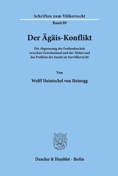 Der Ägäis-Konflikt. - Heintschel von Heinegg, Wolff