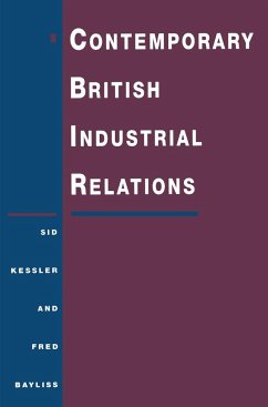 Contemporary British Industrial Relations - Kessler, Sidney;Bayliss, Fred