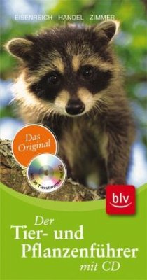 Der Tier- und Pflanzenführer, m. MP3-CD - Eisenreich, Wilhelm; Handel, Alfred; Zimmer, Ute E.