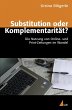 Substitution oder Komplementarität? - Bild 1