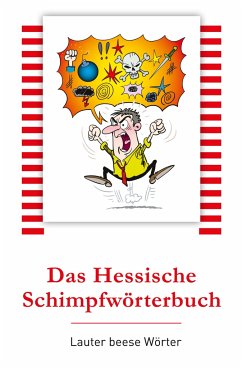Das Hessische Schimpfwörterbuch - Naumann, Bernhard;Lewis, Ingrid