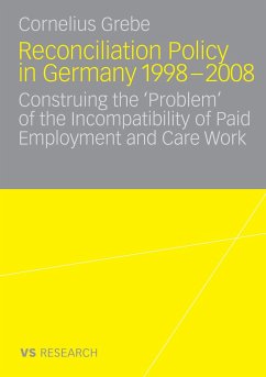 Reconciliation Policy in Germany 1998-2008 - Grebe, Cornelius