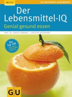 Lebensmittel-IQ, Der - Vormann, Jürgen;Wiedemann, Christina