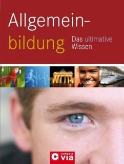 Allgemeinbildung - Das ultimative Wissen - Tiefenbacher, Angelika