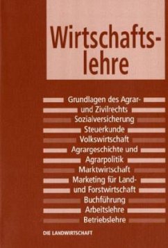 Wirtschaftslehre / Die Landwirtschaft