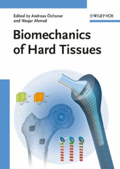 Biomechanics of Hard Tissues - Öchsner, Andreas / Ahmed, Waqar (Hrsg.)