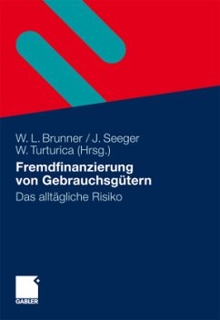 Fremdfinanzierung von Gebrauchsgütern - Brunner, Wolfgang / Seeger, Jürgen / Turturica, Willi (Hrsg.)