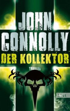 Der Kollektor / Ein Charlie-Parker-Krimi Bd.6 - Connolly, John