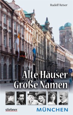 Cover München / Alte Häuser - Große Namen