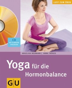 Yoga für die Hormonbalance - Neumann, Angelika;Trökes, Anna