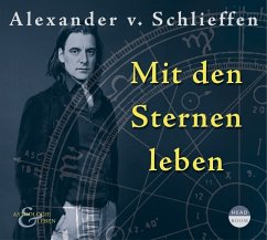 Mit den Sternen leben - Schlieffen, Alexander von