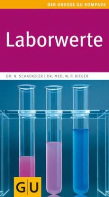 Laborwerte - Schaenzler, Nicole; Bieger, Wilfried P.