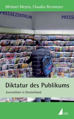 Diktatur des Publikums - Meyen, Michael;Riesmeyer, Claudia