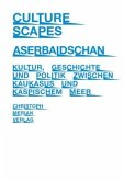 Culturescapes Aserbaidschan Culturescapes Aserbaidschan