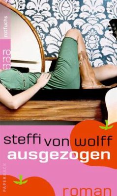 Ausgezogen - Wolff, Steffi von