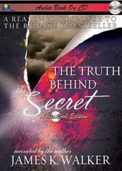 The Truth Behind the Secret - Walker, James K; Waldrep, Bob