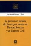La protección jurídica del honor