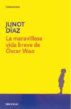 La maravillosa vida breve de Oscar Wao - Díaz, Junot