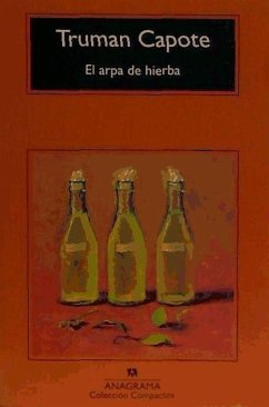 El arpa de hierba - Capote, Truman