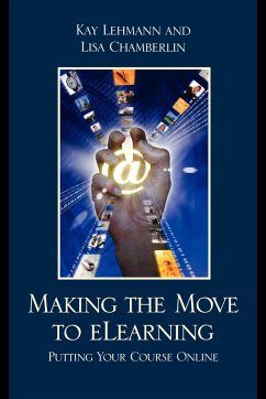 Making the Move to eLearning - Lehmann, Kay; Chamberlin, Lisa