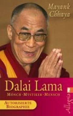 Dalai Lama - Mönch, Mystiker, Mensch - Chhaya, Mayank