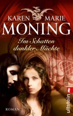 Im Schatten dunkler Mächte / Fever-Serie Bd.3 - Moning, Karen M.