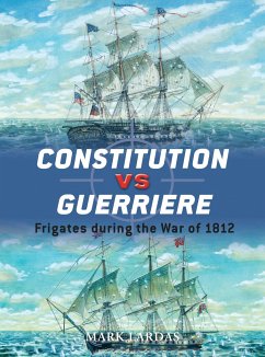 Constitution Vs Guerriere - Lardas, Mark