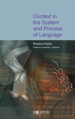 Context in the System and Process of Language - Hasan, Ruqaiya