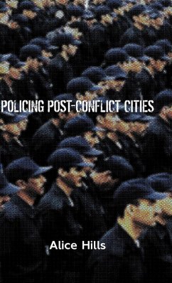 Policing Post-Conflict Cities Cover Policing Post-Conflict Cities