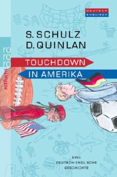 Touchdown in Amerika - Schulz, Stefanie; Quinlan, Daniel