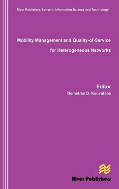 Mobility Management and Quality-Of-Service for Heterogeneous Networks