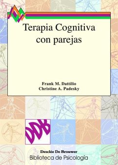 Terapia cognitiva con parejas - Dattilio, Frank Mark; Padesky, Christine A.