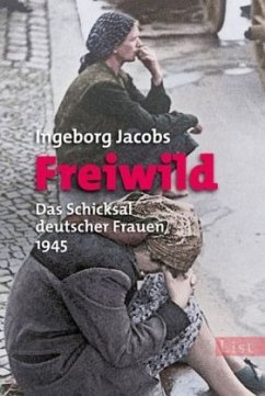 Freiwild - Jacobs, Ingeborg