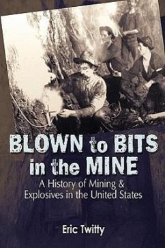Blown to Bits in the Mine - Twitty, Eric