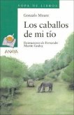 Los caballos de mi tío