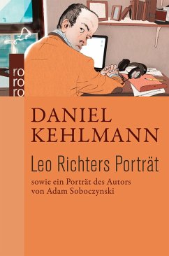 Leo Richters Porträt - Kehlmann, Daniel