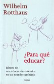 ¿Para qué educar? : esbozo de una educación sistémica